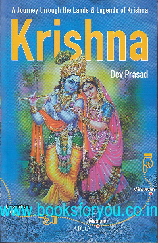 Krishna A Journey Through The Lands & Legends Of Krishna Books For You
