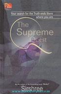 The Supreme Quest