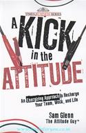A Kick In The Attitude