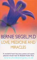 Love, Medicine And Miracles