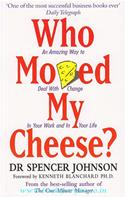Who Moved My Cheese?