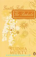 Gently Falls The Bakula