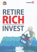 Retire Rich-Invest Rs. 40 A Day
