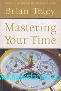 Mastering Your Time