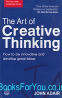 The Art Of Creative Thinking