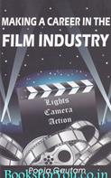 Making A Career In The Film Industry