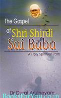 The Gospel Of Shri Shirdi Sai Baba