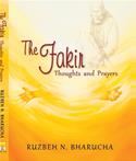 The Fakir: Thoughts and Prayers