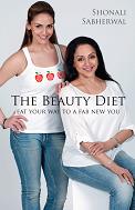 The Beauty Diet : Eat Your Way to a Fab New You