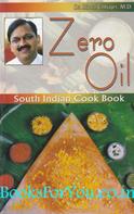 Zero Oil South Indian Cook Book