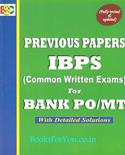 Previous Papers: IBPS (CWE) For Bank P.O/M.T With Detailed Solutions