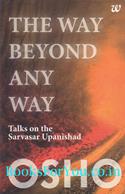 The Way Beyond Any Way