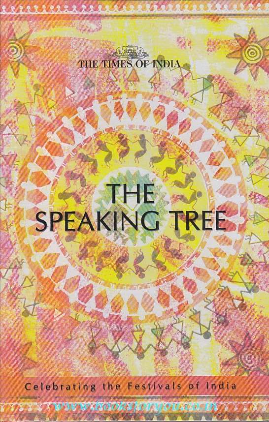 The Speaking Tree-Celebrating The Festivals Of India | Books For You