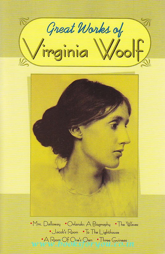 Great Works Of Virginia Woolf Books For You