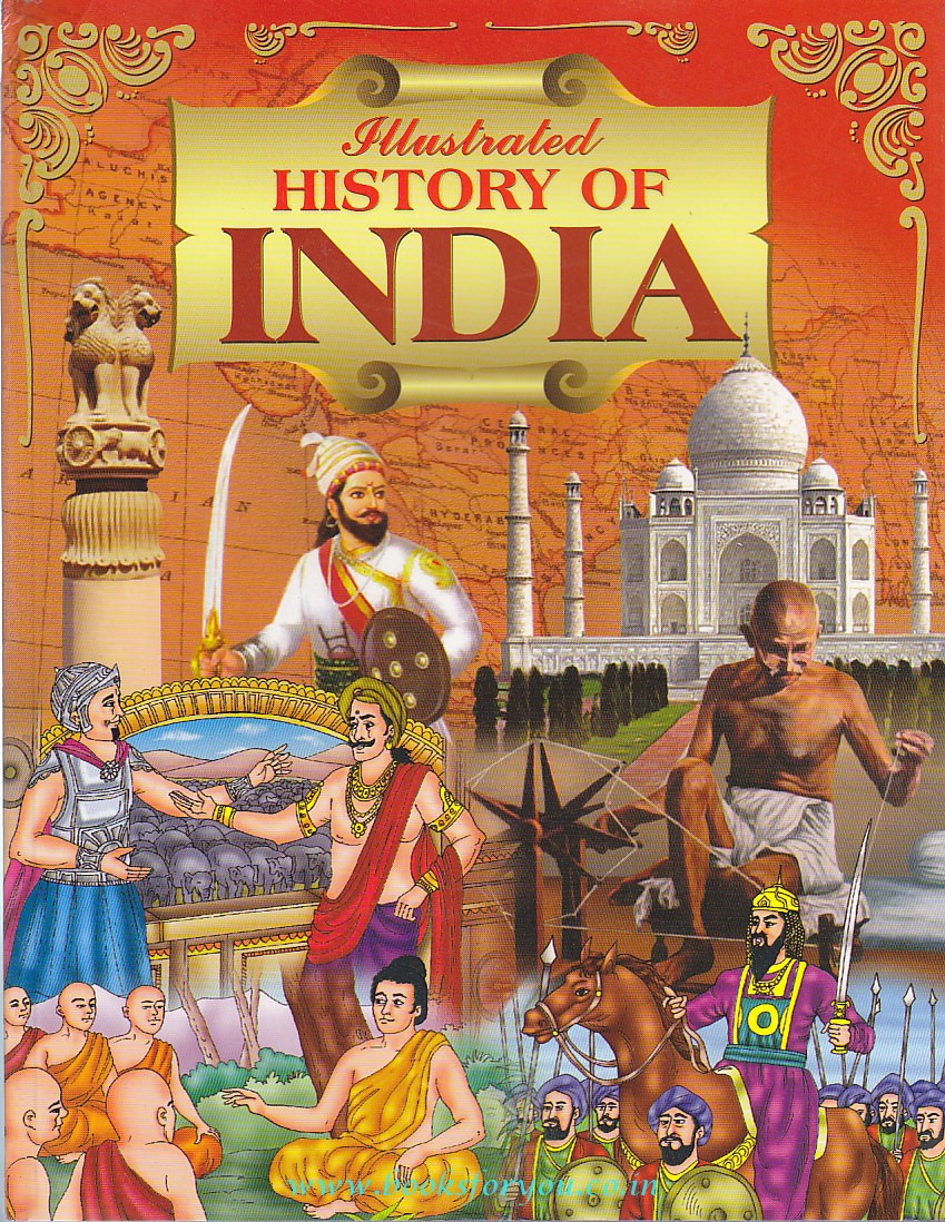 Illustrated History Of India Books For You