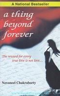 A Thing Beyond Forever: The Reward For Every true Love Is Not Love..