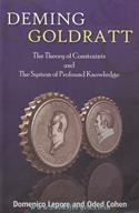 Deming Goldratt: The Theory Of Constraints And The System Of Profound Knowledge