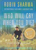 Who Will Cry When You Die?