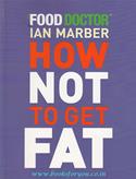 How Not To Get Fat