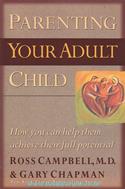 Parenting Your Adult Child: How You Can Help Them Achieve Their Full Potential