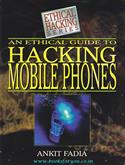 An Ethical Guide To Hacking Mobile Phones
