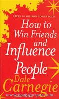How To Win Friends And Influence People