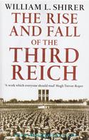 The Rise And Fall Of The Third Reich