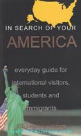 In Search Of Your America