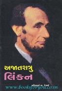 Ajaatshatru Lincoln