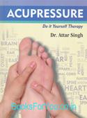 Acupressure: Do It Yourself Therapy