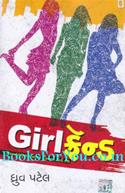 Girlfriend (Friendshipna Status Ne Update Karti Katha)