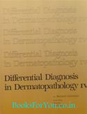 Differential Diagnosis In Dermatopathology 4