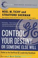 Control Your Destiny Or Someone Else Will