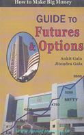 Guide To Futures & Options