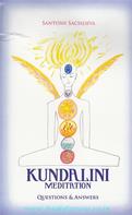 Kundalini Meditation: Questions Answers