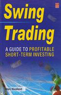 Swing Trading: A Guide To Profitables Short-Term Investing