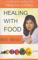 Healing With Food