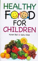 Healthy Food For Children