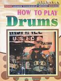 How To Play Drums