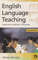 English Language Teaching: Approaches,Methods,Techniques