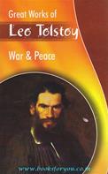 Great Works Of Leo Tolstoy: War & Peace