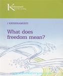 What Does Freedom Mean?
