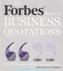The Forbes Book Of Business Quotations