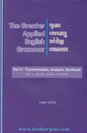 The Greater Applied English Grammar  Part 4-Transformation, Analysis, Synthesis