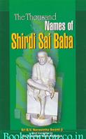 The Thousand Names Of Shirdi Sai Baba