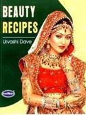 Beauty Recipes (English Edition)