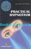 Practical Hypnotism (English Edition)