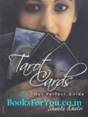 Tarot Cards Our Perfect Guide (English)