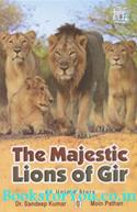 The Majestic Lions of Gir (An Untold Story)