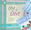Love You Dost (A Collection of Gujarati Articles on Friend)